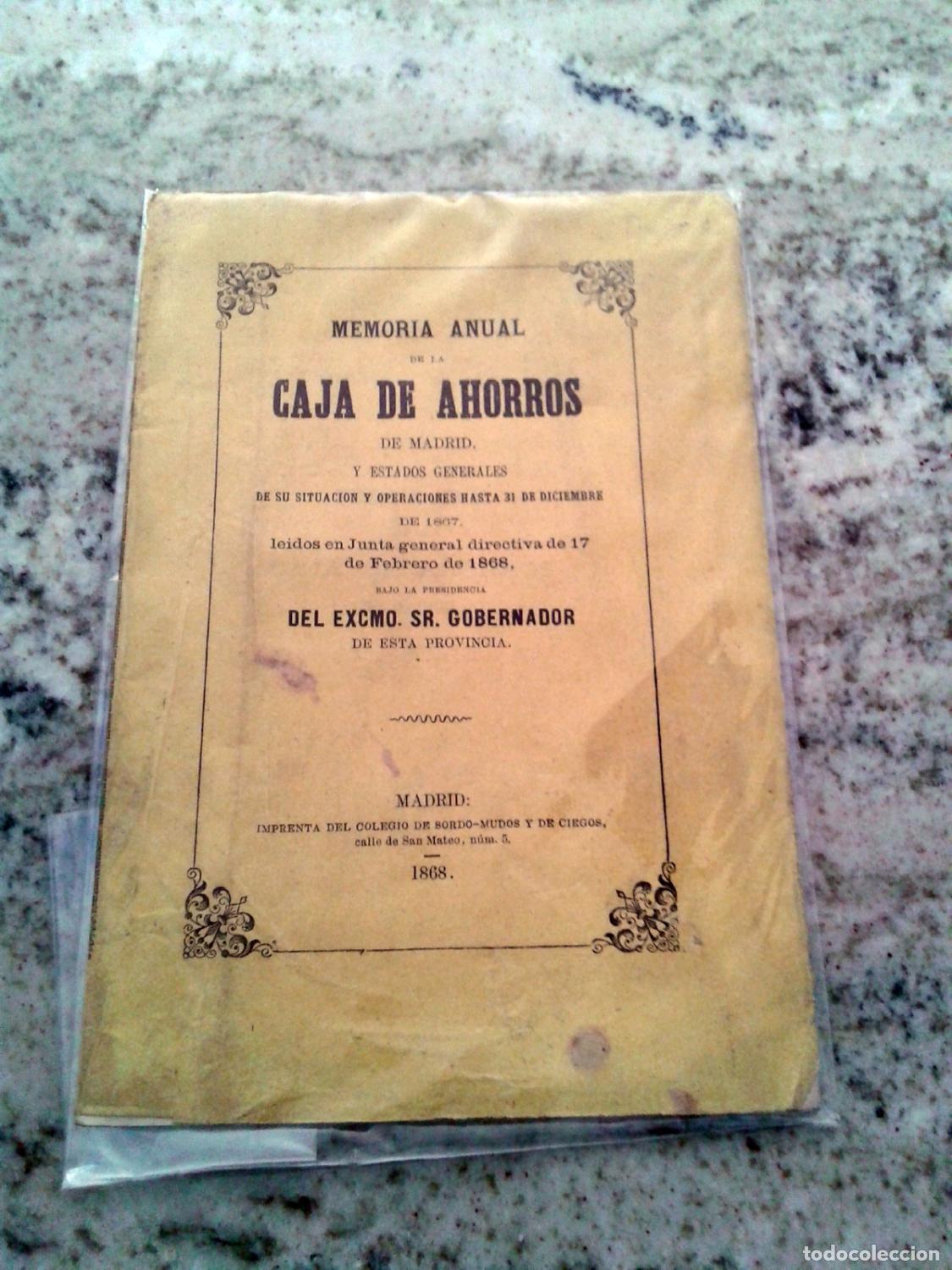 Libri di seconda mano: MEMORIA ANUAL DE LA CAJA DE AHORROS DE MADRID y Estados Generales de su situaci&oacute;n y operaciones hast