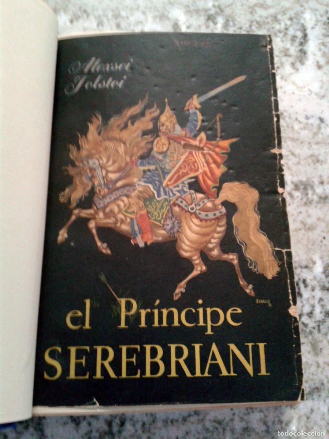 Libros: Alexsei Tolstoi - EL PRINCIPE SEREBRIANI - Foto 3