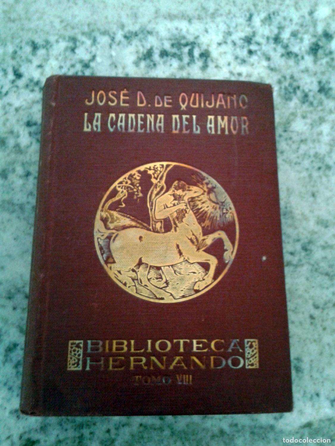 Livros em segunda m&atilde;o: Jos&eacute; D. de Quijano - LA CADENA DEL AMOR