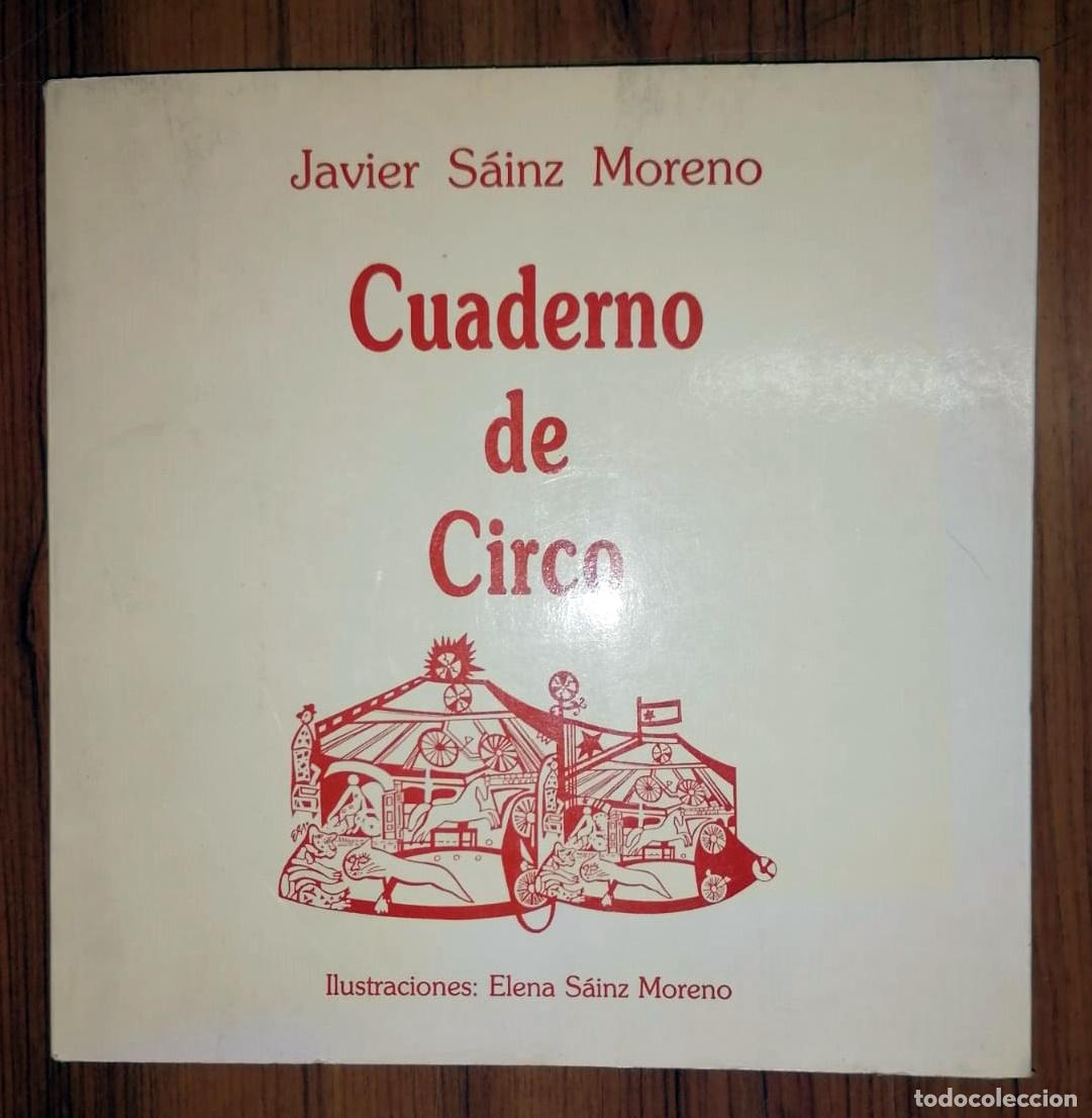 Libros: Javier S&aacute;inz Moreno - CUADERNO DE CIRCO - Foto 1
