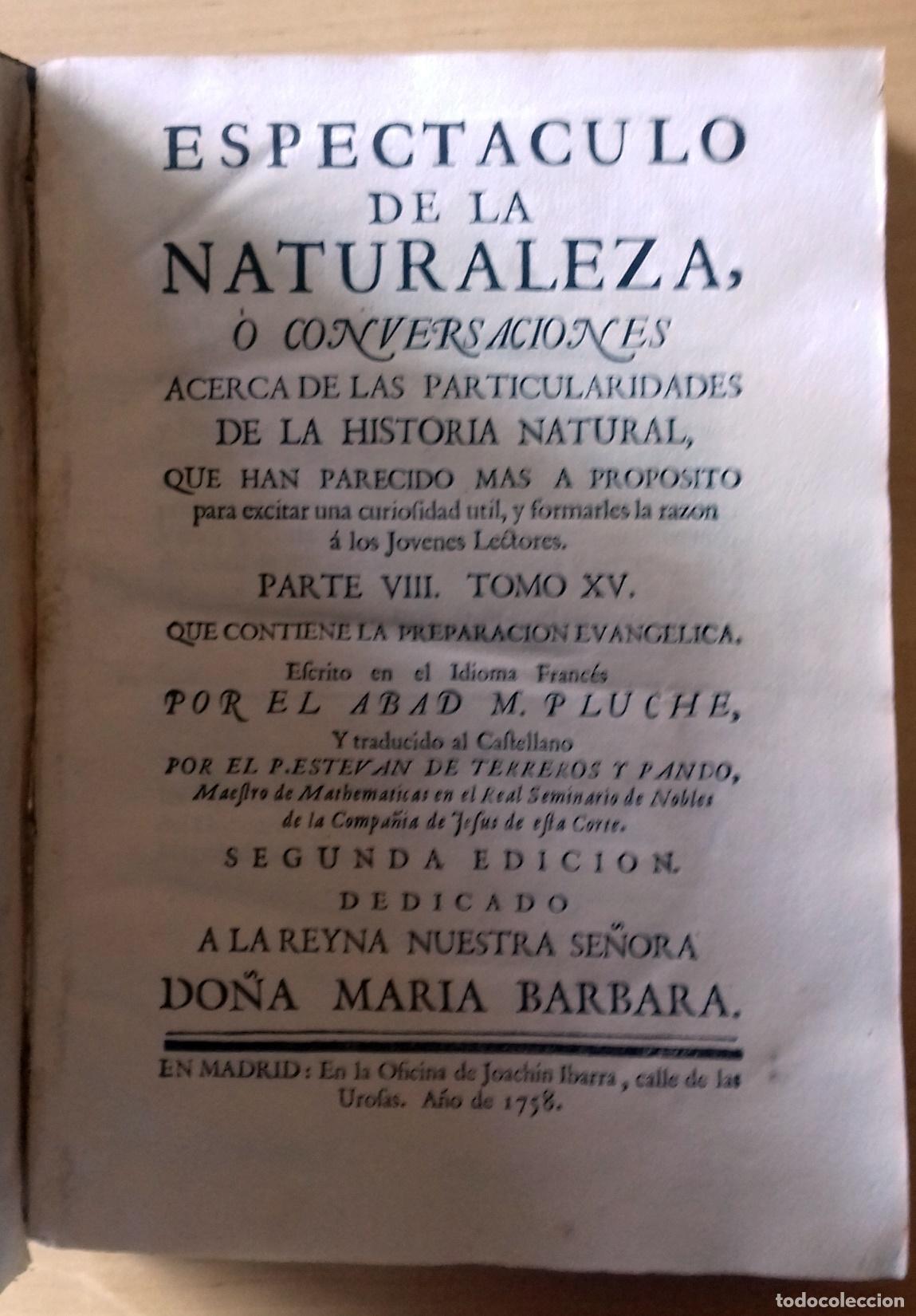 books: Abad M. Pluche - ESPECTACULO DE LA NATURALEZA, O CONVERSACIONES ACERCA DE LAS PARTICULARIDADES DE LA