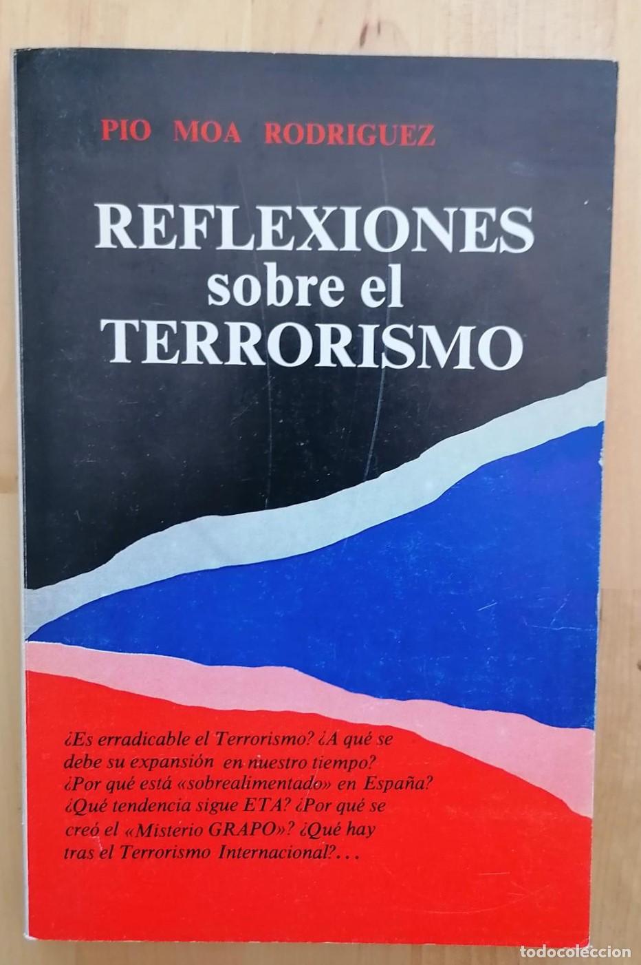 Libros: P&iacute;o Moa Rodr&iacute;guez - REFLEXIONES SOBRE EL TERRORISMO - Foto 1