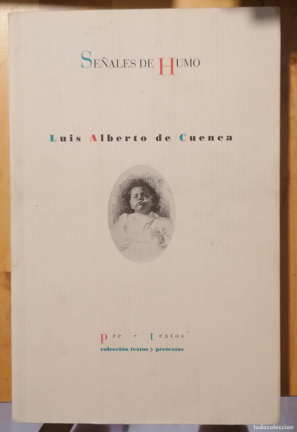 Libros: Luis Alberto de Cuenca - SE&Ntilde;ALES DE HUMO - Foto 1