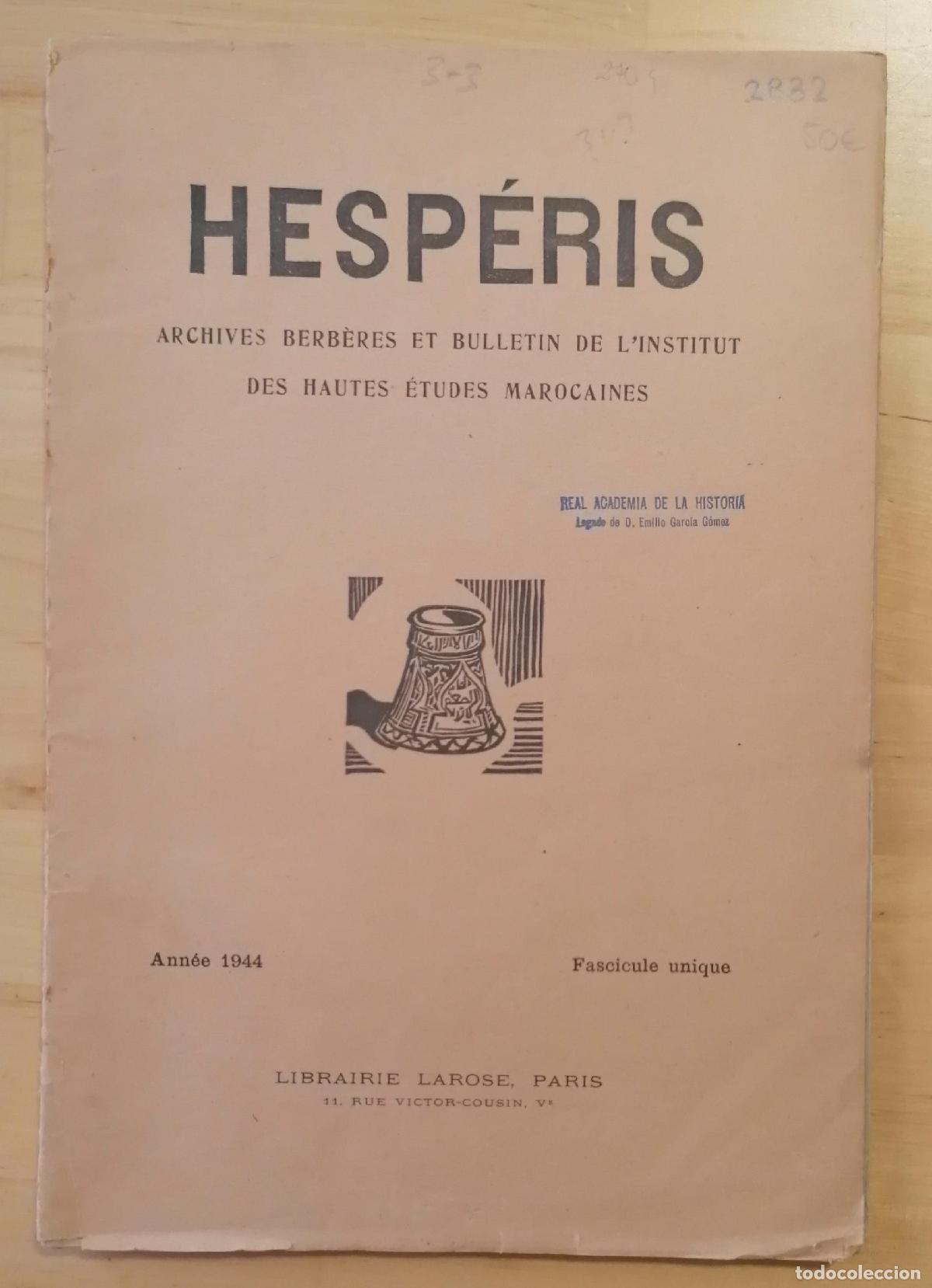 Libros: HESPERIS. Archives Berb&eacute;res et Bulletin de l institut Des Ahutes etudes Marocaines. Ann&eacute;e 1944. Fasc