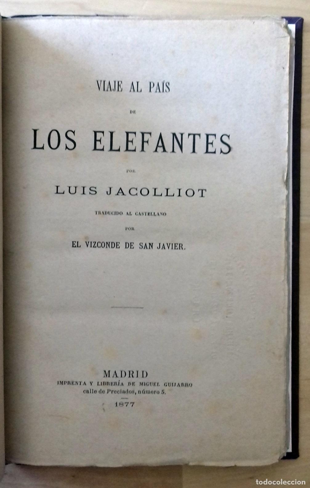 Libros: Luis Jacolliot - VIAJE AL PA&Iacute;S DE LOS ELEFANTES - Foto 1