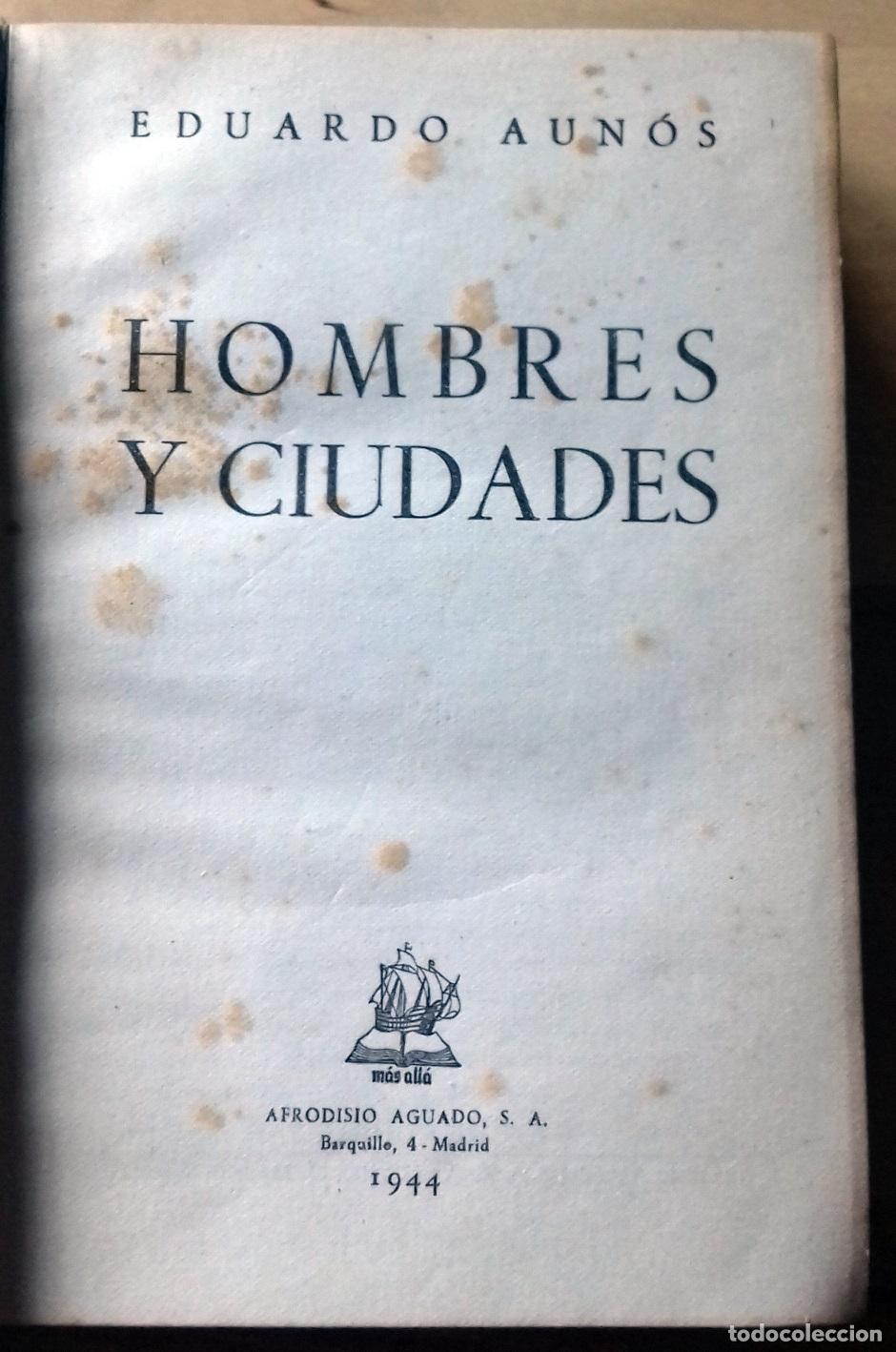 Libros: Eduardo Aun&oacute;s - HOMBRES Y CIUDADES - Foto 5