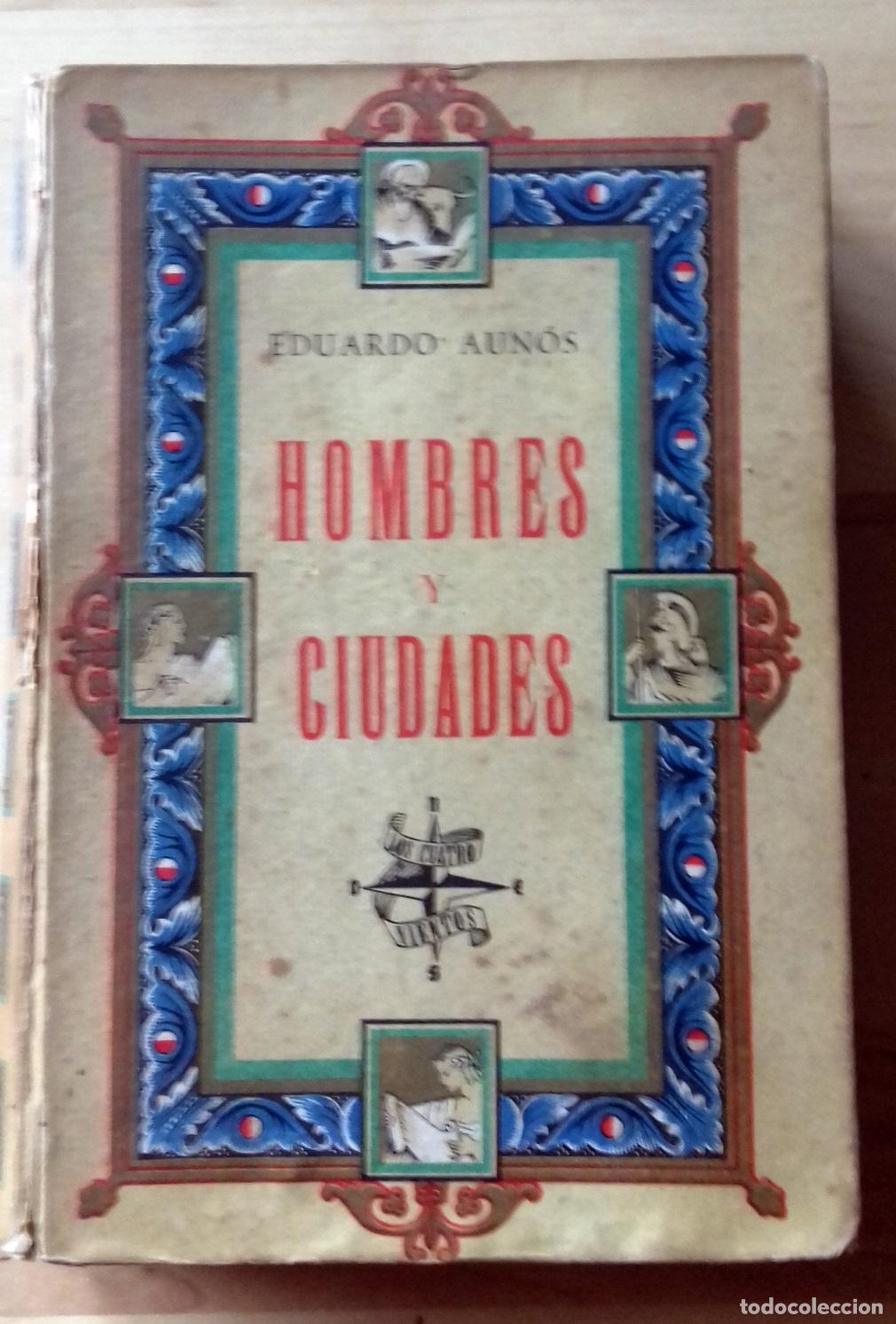 Libros: Eduardo Aun&oacute;s - HOMBRES Y CIUDADES - Foto 1