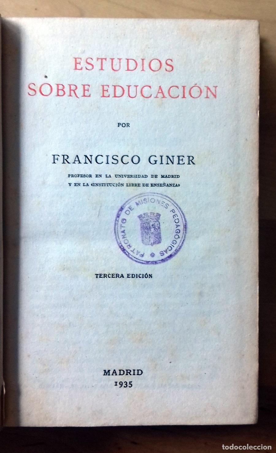 Libros: Francisco Giner - ESTUDIOS SOBRE EDUCACI&Oacute;N - Foto 2