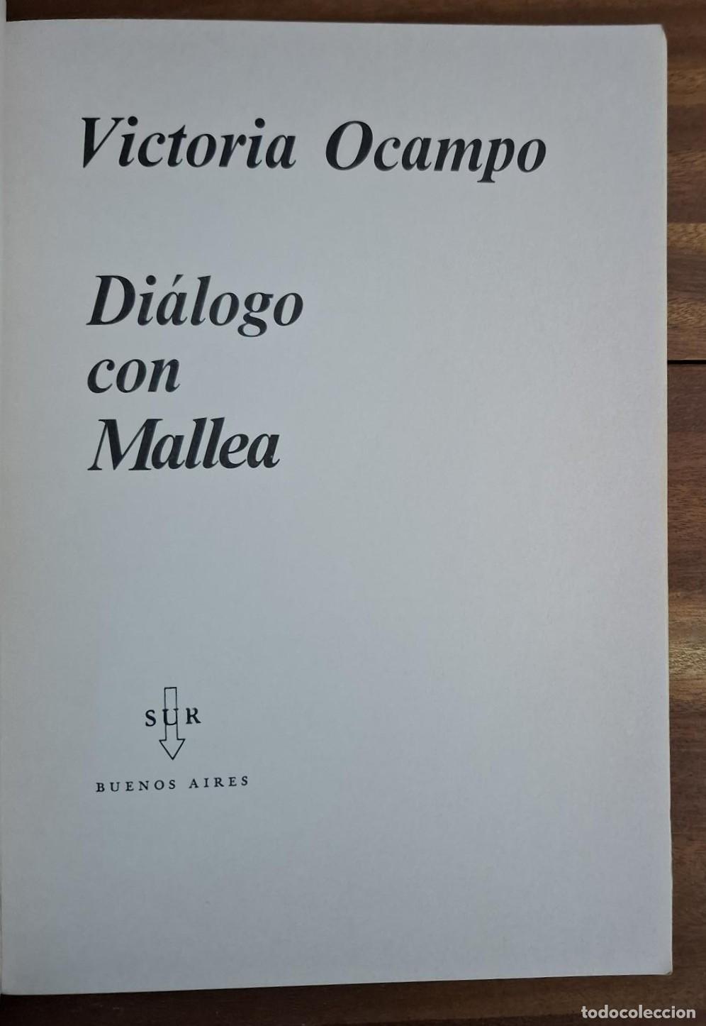 Libros: Victoria Ocampo - DI&Aacute;LOGO CON MALLEA - Foto 2