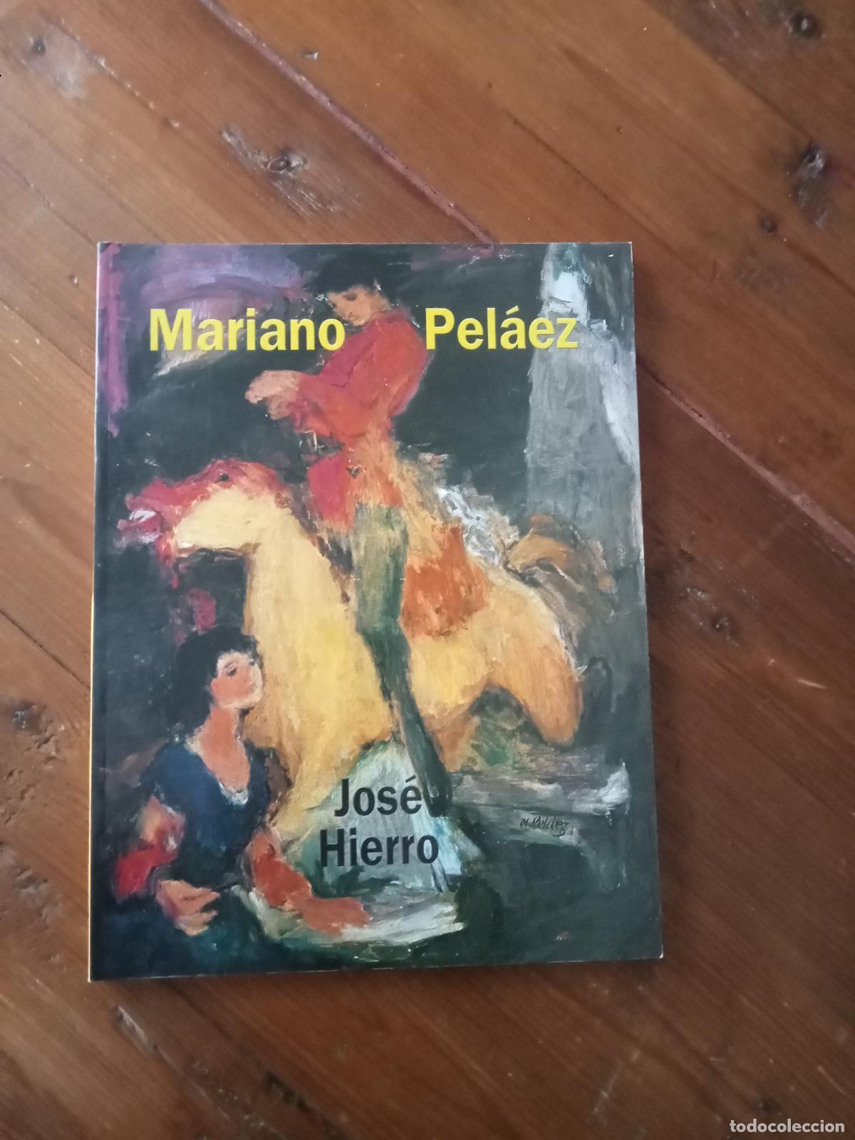 Libros: Jos&eacute; Hierro - MARIANO PELAEZ. Cat&aacute;logo - Foto 1
