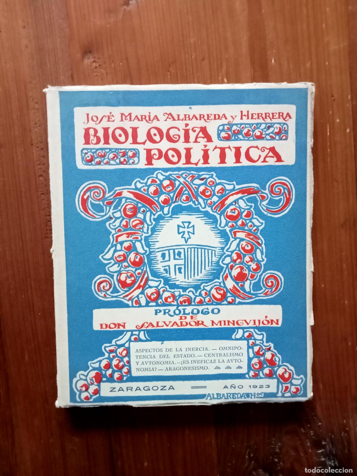 Livros em segunda m&atilde;o: Jos&eacute; Mar&iacute;a Albareda y Herrera - BIOLOGIA POL&Iacute;TICA.