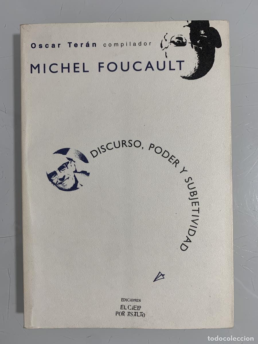 Libros: DISCURSO, PODER Y SUBJETIVIDAD - Michel Foucault - Foto 1