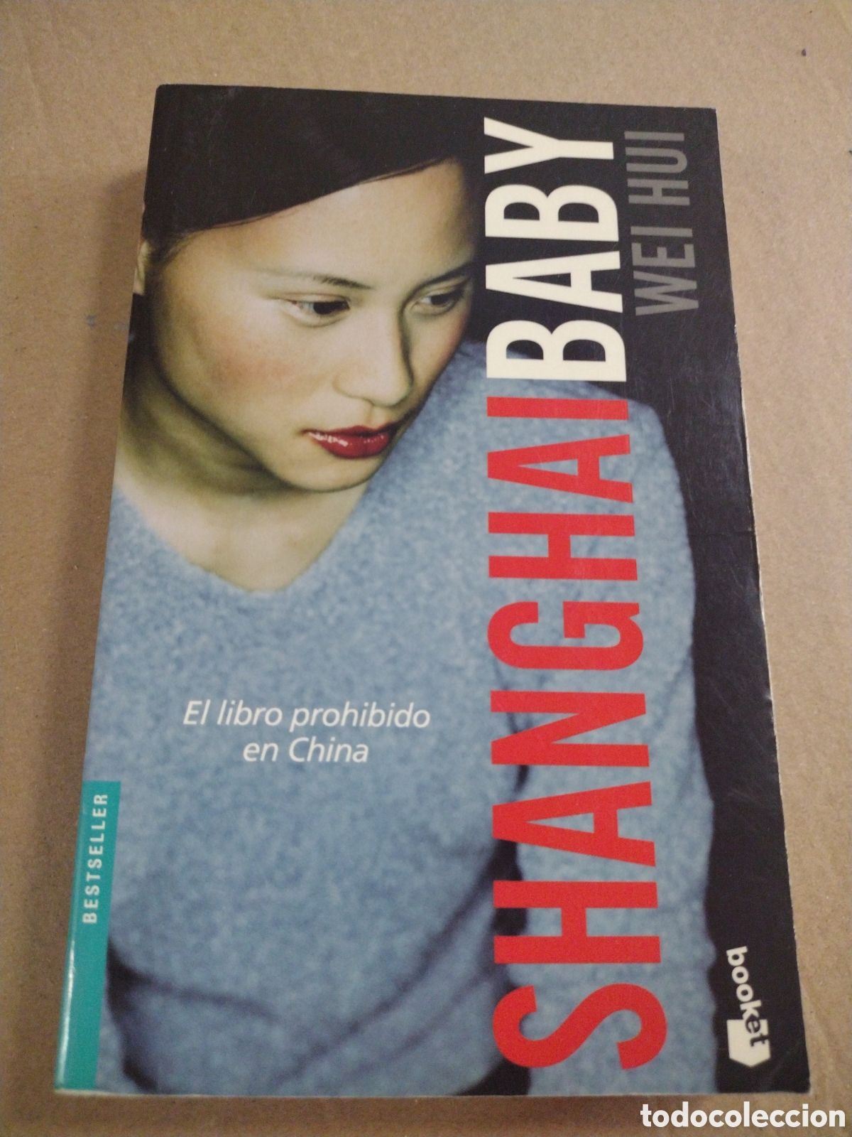 Libros: SHANGHAI BABY. Wei Hui. CL - Foto 1