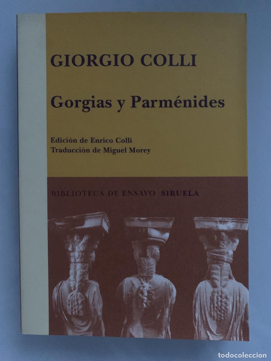 Libros: GORGIAS Y PARM&Eacute;NIDES - Giorgio Colli - Foto 1
