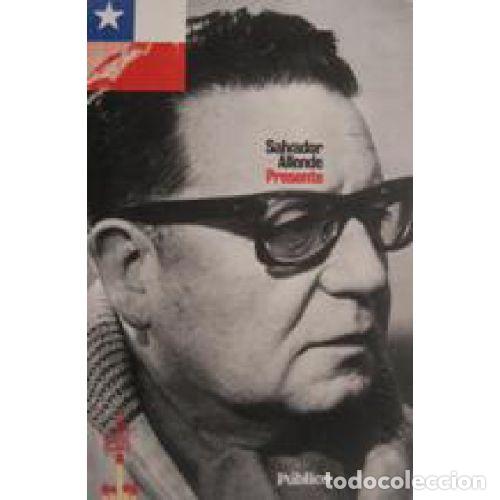 Libros: PRESENTE - SALVADOR ALLENDE - Foto 1