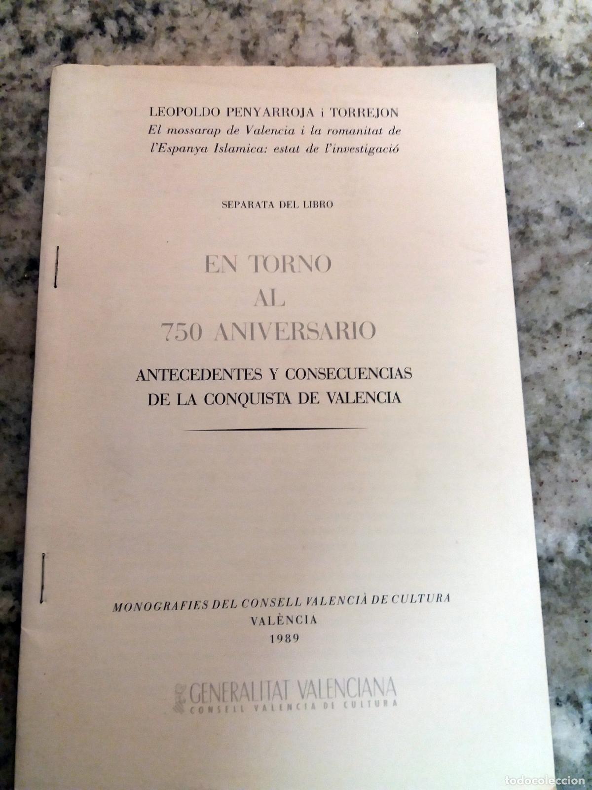 Livres: Leopoldo Penyarroja i Torrejon - EL MOSSARAP DE VALENCIA I LA ROMANITAT DE L'ESPANYA ISLAMICA: Estat