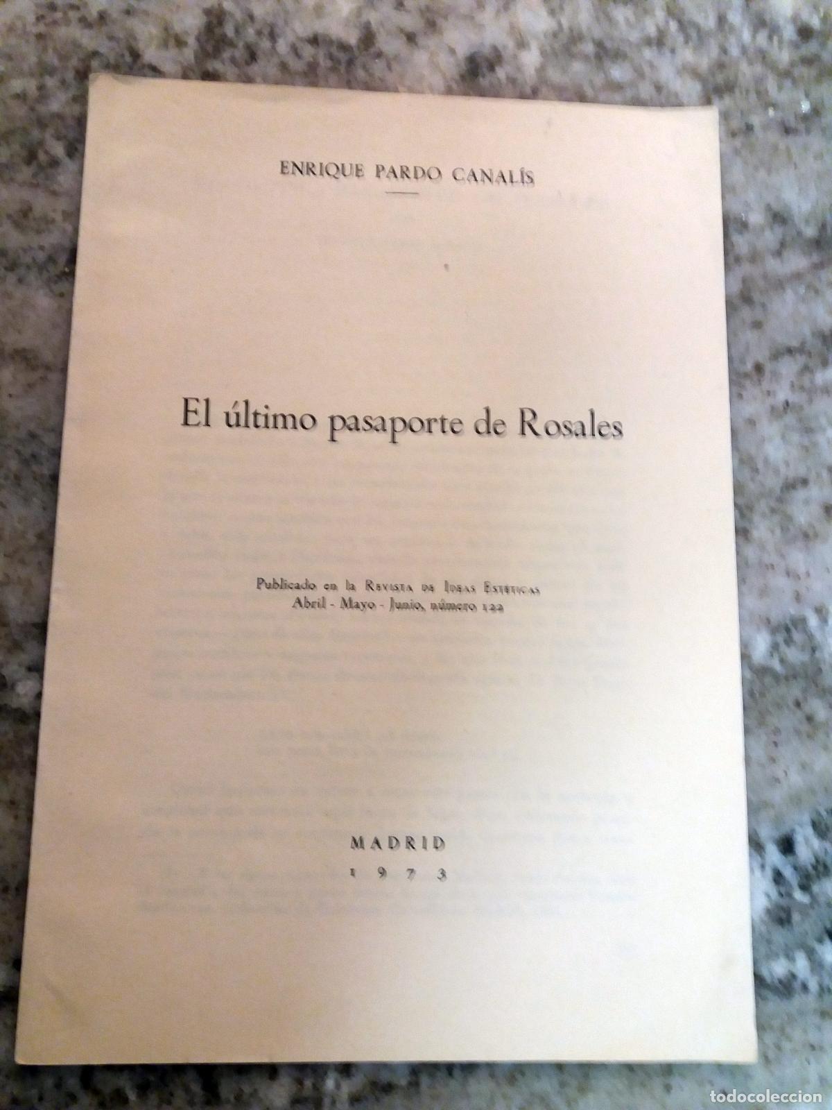 Libros: Enrique Pardo Canal&iacute;s - EL ULTIMO PASAPORTE DE ROSALES - Foto 1