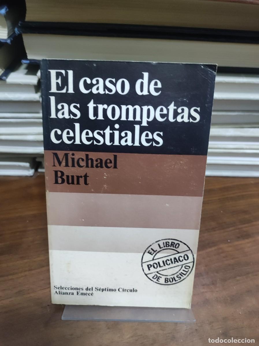 Libros: EL CASO DE LAS TROMPETAS CELESTIALES - MICHAEL BURT - Foto 1