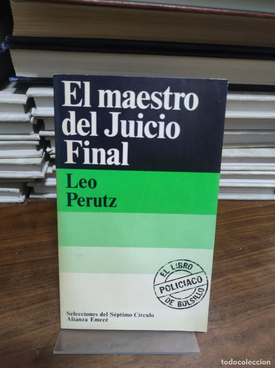 Libros: EL MAESTRO DEL JUICIO FINAL LEO PERUTZ - Foto 1