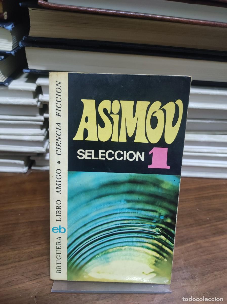 Libros: ASIMOV SELECCION 1 BRUGUERA - Foto 1