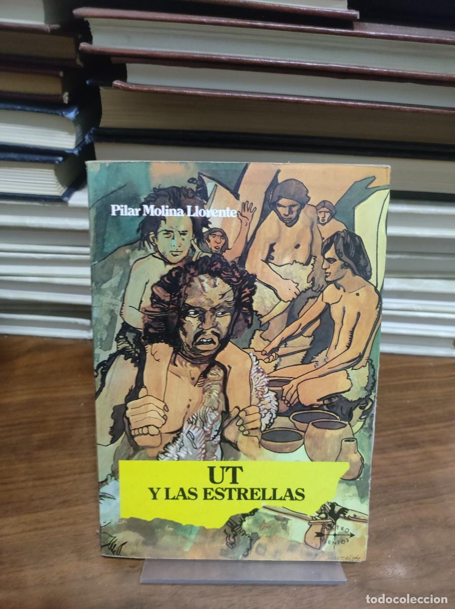 Libros: UT Y LAS ESTRELLAS PILAR MOLINA - Foto 1