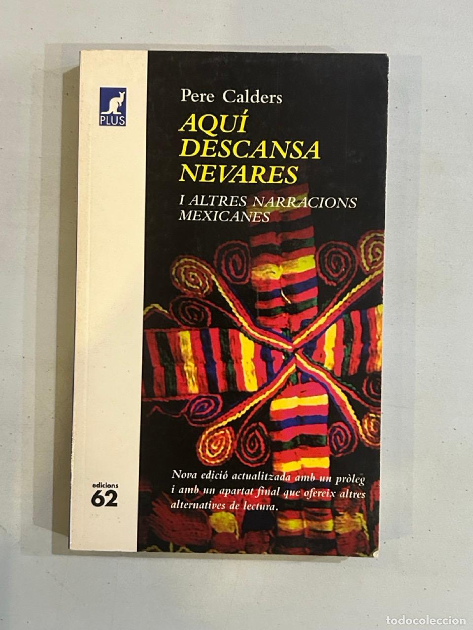 Libros: Pere Calders - Aqu&iacute; descansa Nevares - Foto 1