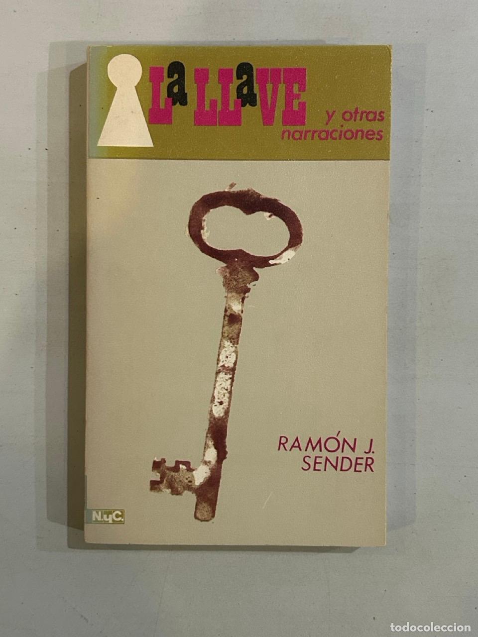 Libros: Ram&oacute;n J. Sender - La llave y otras narraciones - Foto 1