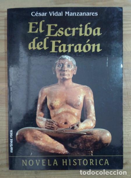 Libros: El escriba del fara&oacute;n - Vidal Manzanares, C&eacute;sar - Foto 1