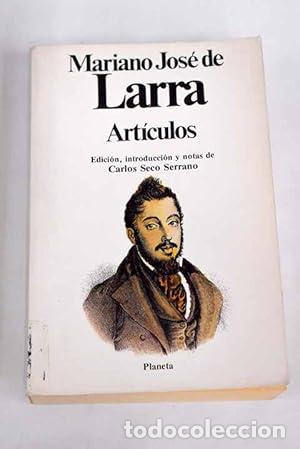 Libros: Art&iacute;culos. Mariano Jos&eacute; De Larra.