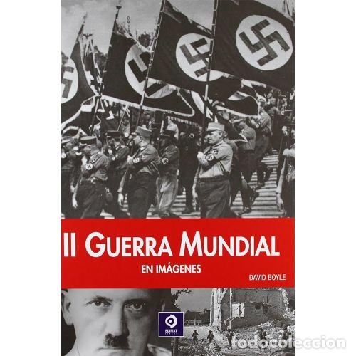 Libros: LA II GUERRA MUNDIAL - BOYLE, DAVID - Foto 1