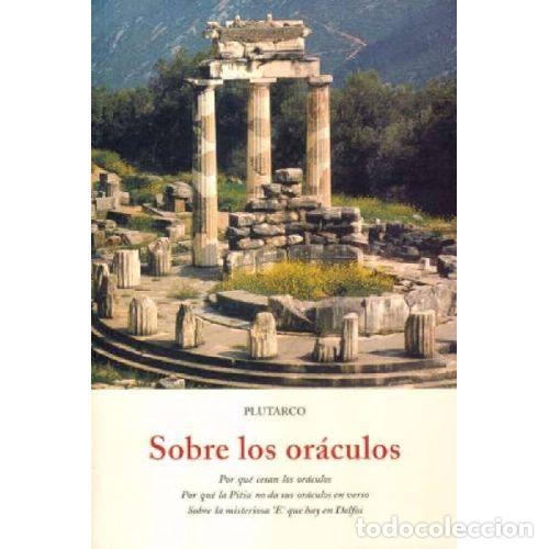 Libros: SOBRE LOS OR&Aacute;CULOS - PLUTARCO - Foto 1