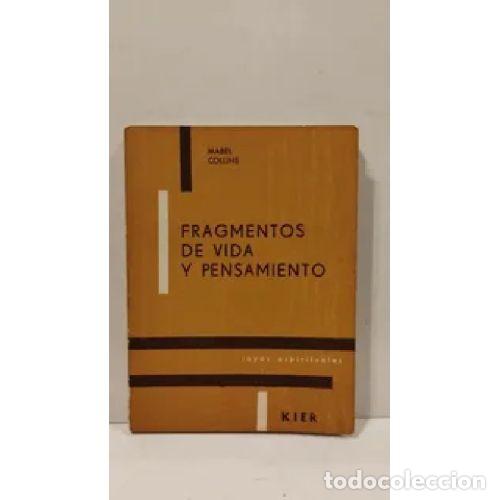 Libros: FRAGMENTOS DE VIDA Y PENSAMIENTO - COLLINS, MABEL - Foto 1