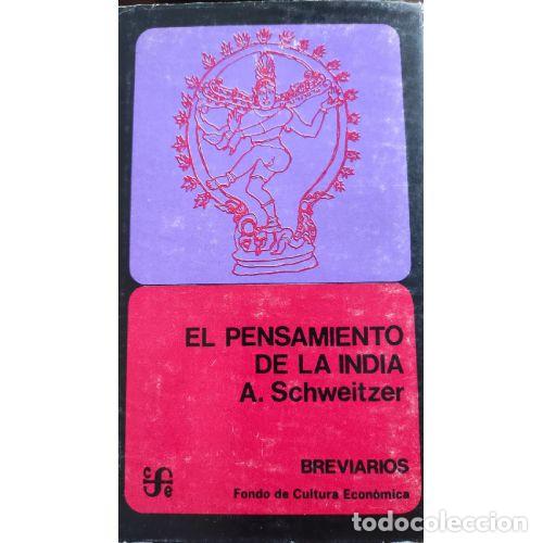 Libri di seconda mano: EL PENSAMIENTO DE LA INDIA - SCHWEITZER, A.