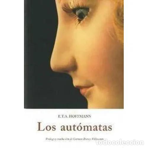 Libros: LOS AUT&Oacute;MATAS - HOFFMANN, E.T.A. - Foto 1
