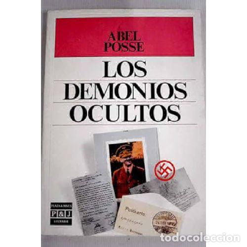 Libros: LOS DEMONIOS OCULTOS - POSSE, ABEL - Foto 1