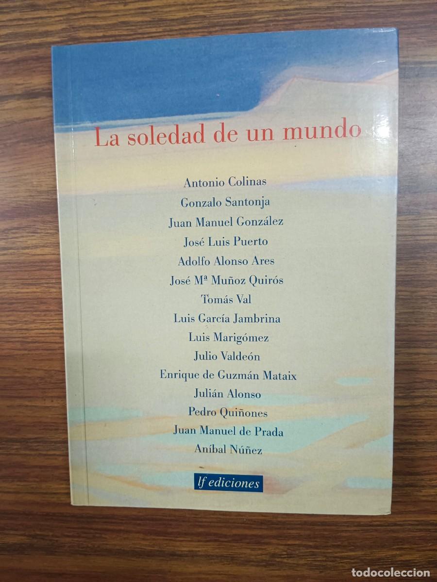 B&uuml;cher: LA SOLEDAD DE UN MUNDO - VV.AA.