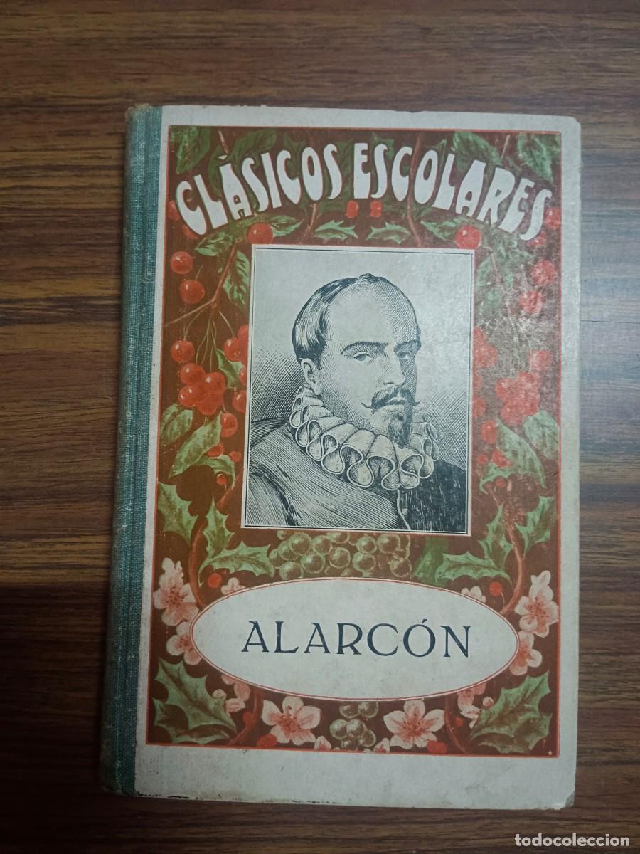 Libros: BIBLIOTECA DE CLASICOS ESCOLARES - JUAN RUIZ DE ALARCON - TOMO VIII - VV.AA.