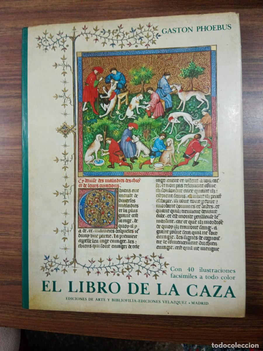 Libros: EL LIBRO DE LA CAZA - Gaston Phoebus - Foto 1