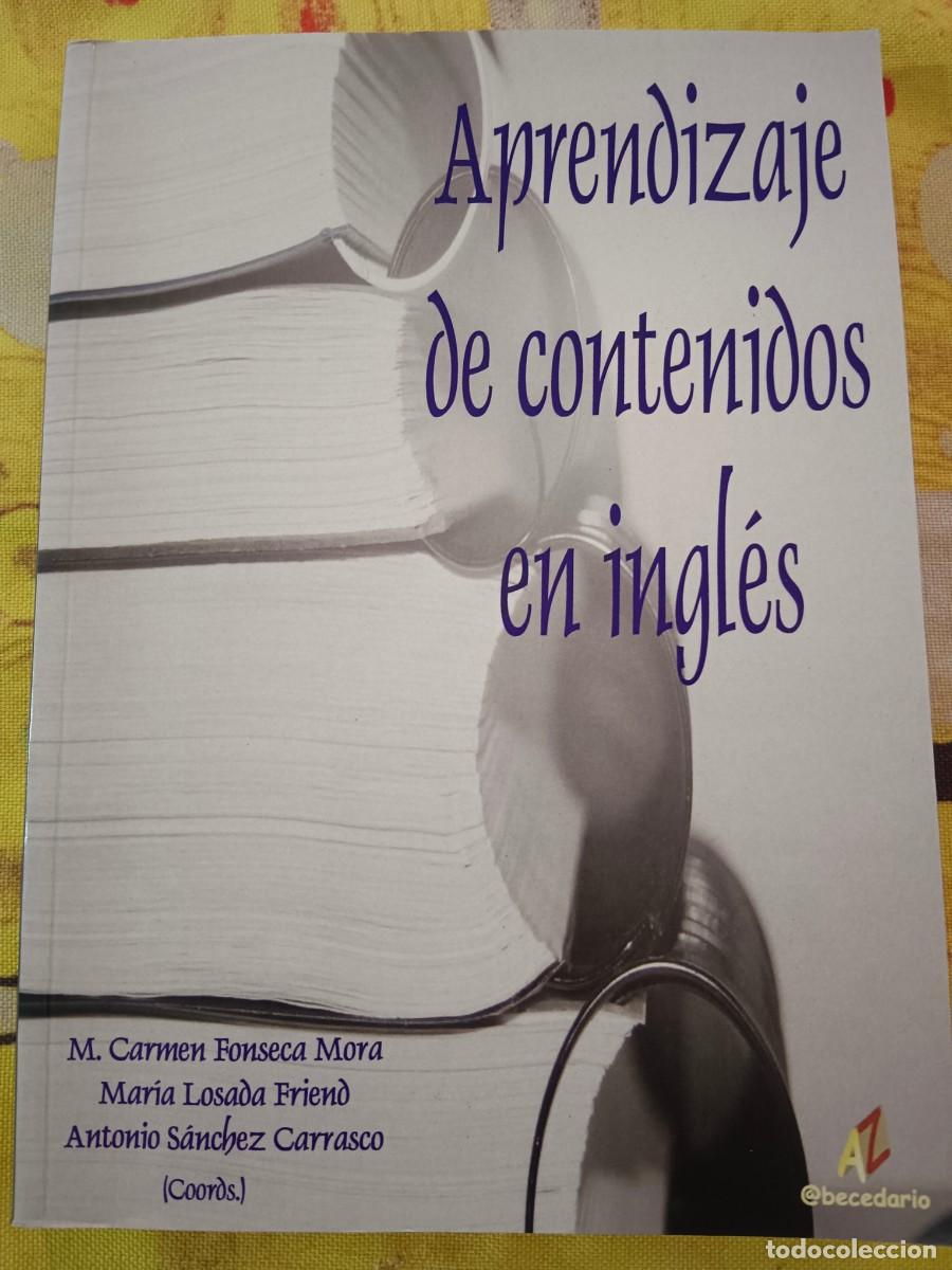 Libri di seconda mano: APRENDIZAJE DE CONTENIDOS EN INGLES - M. Carmen Fonseca Mora - Maria Losada Friend - Antonio Sanchez
