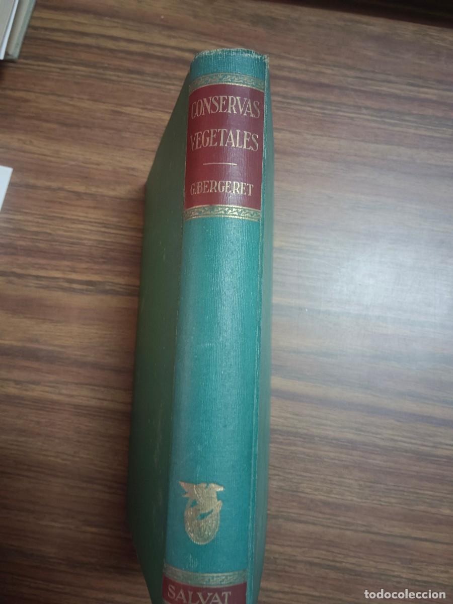 Libros: CONSERVAS VEGETALES: FRUTAS Y HORTALIZAS - Gualberto Bergeret