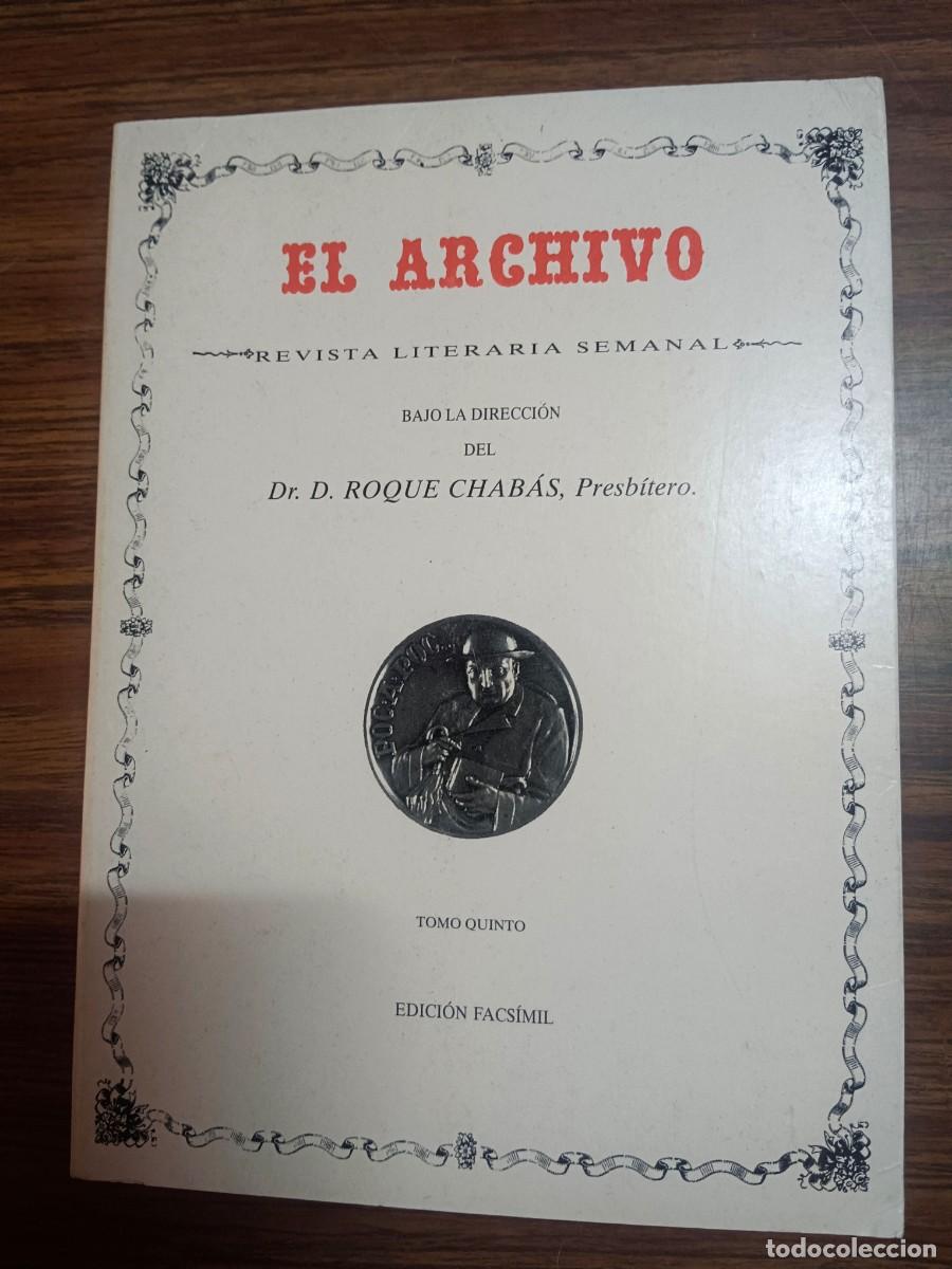 Libri di seconda mano: EL ARCHIVO - REVISTA LITERARIA SEMANAL - TOMO V - Roque Chabas