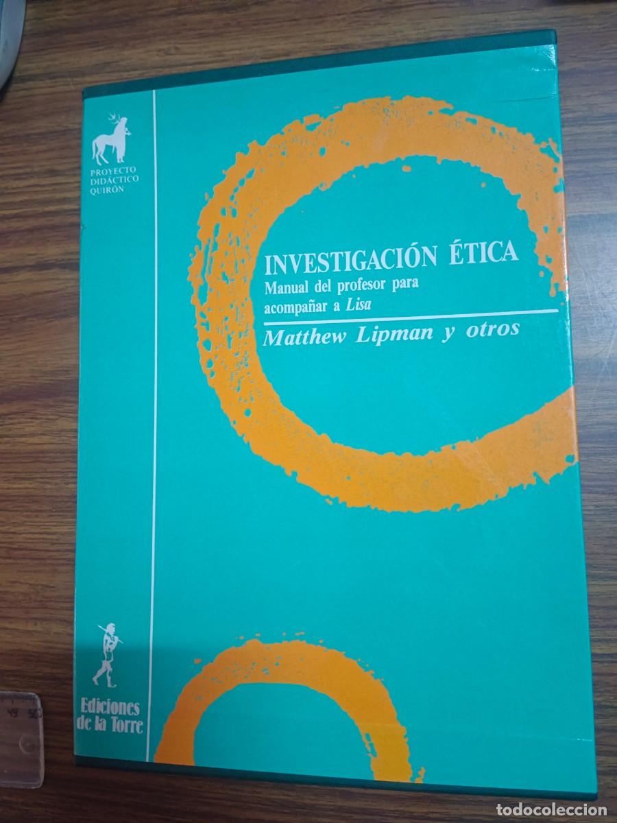 books: INVESTIGACION ETICA - MANUAL DEL PROFESOR PARA ACOMPA&Ntilde;AR A LISA - Matthew Lipman y Otros