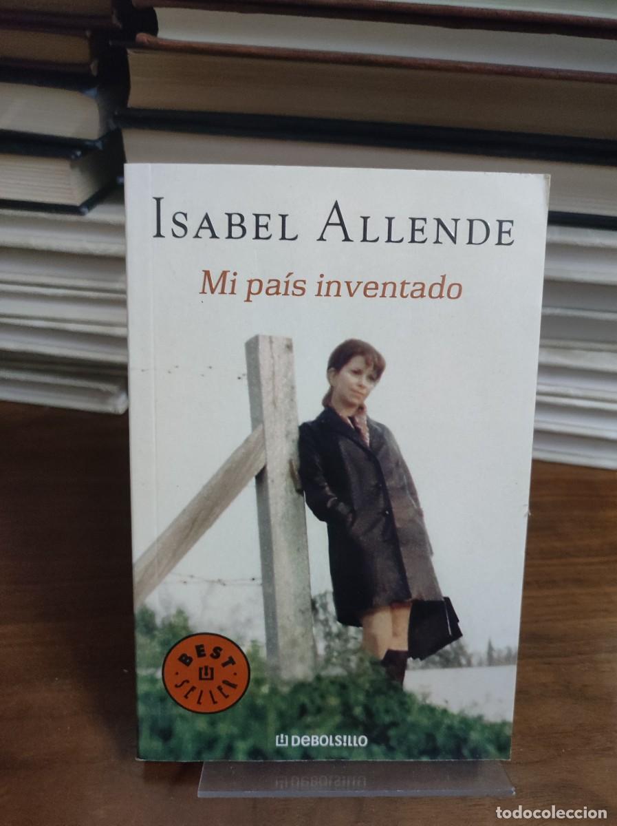Libros: MI PAIS INVENTADO ISABEL ALLENDE - Foto 1