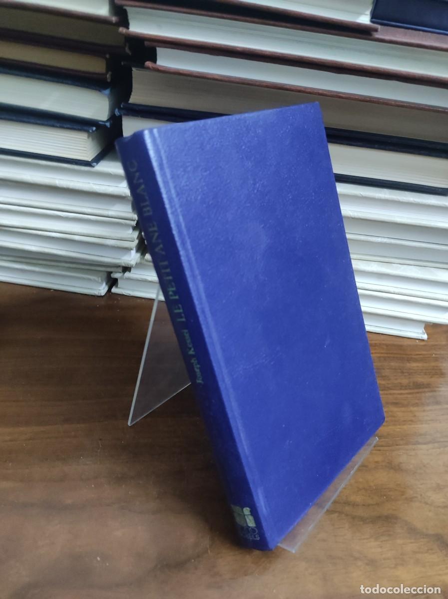 Libros: LE PETIT ANE BLANC JOSEPH KESSEL - Foto 1