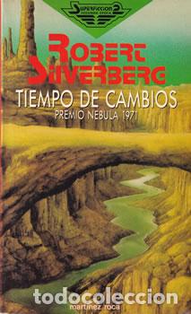 Libros: Tiempo de cambios - Robert Silverberg - Foto 1