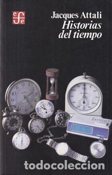 Libros: Historias del tiempo - Jacques Attali - Foto 1