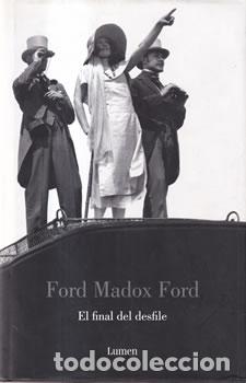 Libros: El final del desfile - Ford Madox Ford - Foto 1