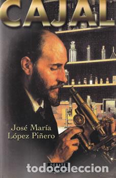 Libros: Cajal - Jos&eacute; Mar&iacute;a L&oacute;pez Pi&ntilde;ero - Foto 1
