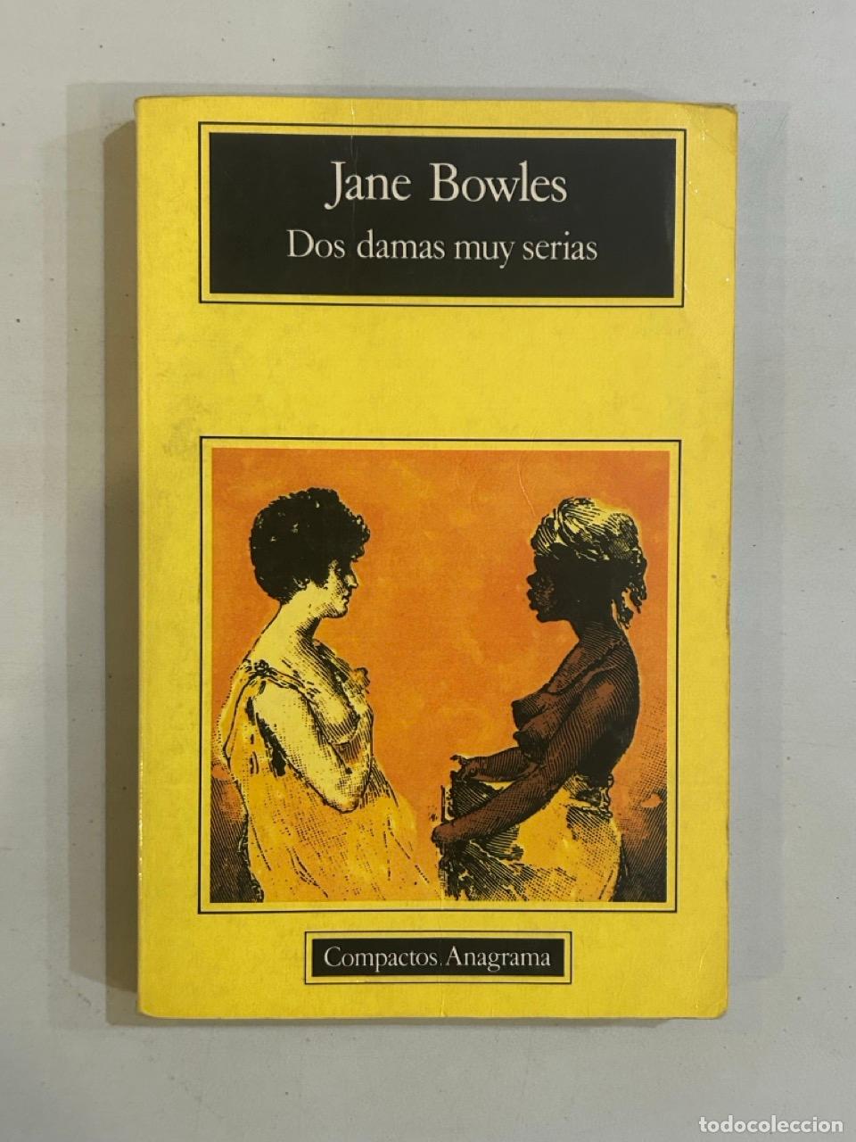 Libros: Jane Bowles - Dos damas muy serias - Foto 1