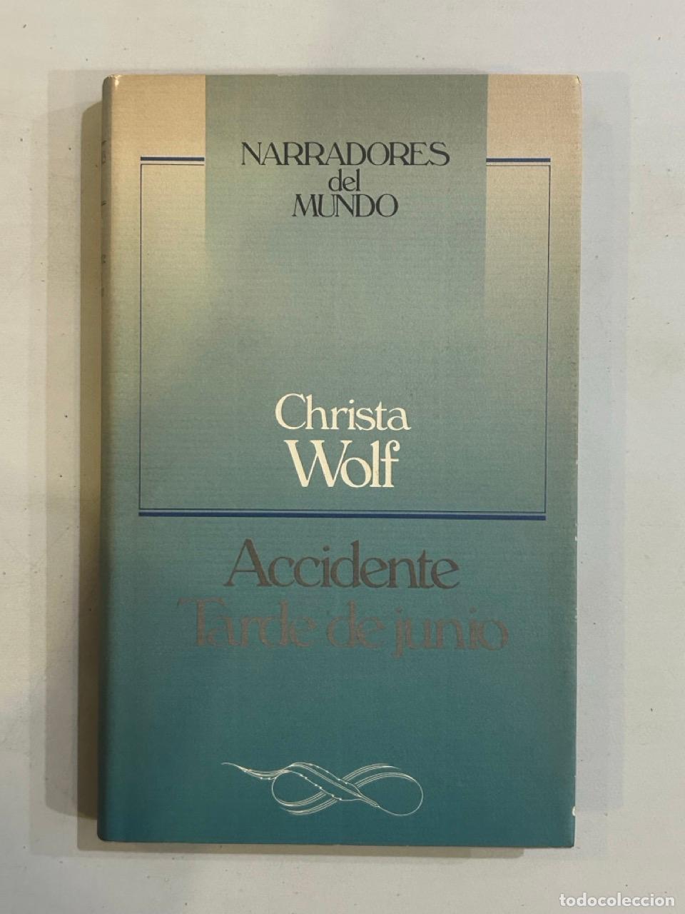 Libros: Christa Wolf - Accidente Tarde de junio - Foto 1